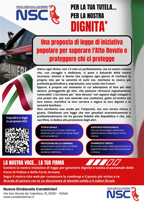 Nuovo Sindacato Carabinieri - Invito alla sinergia Istituzionale - Collaborazione per la Legge di Iniziativa Popolare: Disposizioni per il superamento dell'"Atto Dovuto" e per la tutela del personale delle Forze di Polizia e delle Forze Armate nell'esercizio delle proprie funzioni.